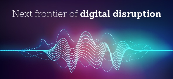 The Era of Voice and Visual : Next frontier in digital disruption The Era of Voice and Visual : Next frontier in digital disruption